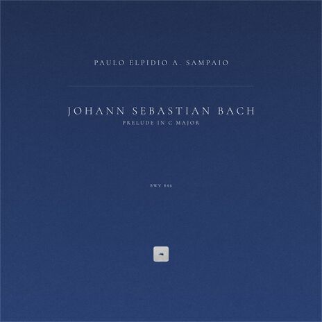 Prelude in C Major, BWV 846 ft. Paulo Elpidio A. Sampaio | Boomplay Music