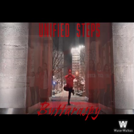 Unified Steps (Band Version) ft. Buttaraspy | Boomplay Music