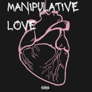 Manipulative Love