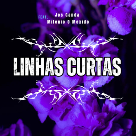 Linhas Curtas ft. Milenio O Mexido | Boomplay Music