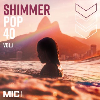 Shimmer Pop 40 Vol. 1