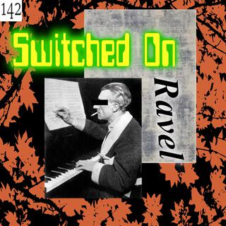 Switched on Ravel