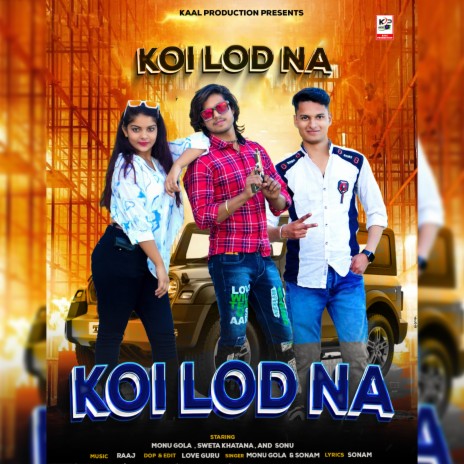 Koi Lod Na (Punjabi Song) ft. Sonu | Boomplay Music