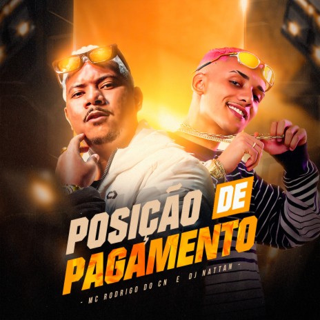 Posição de Pagamento ft. Dj Nattan | Boomplay Music