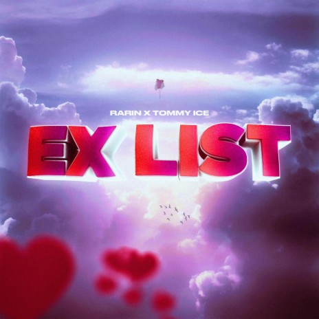 Ex List ft. Tommy Ice | Boomplay Music