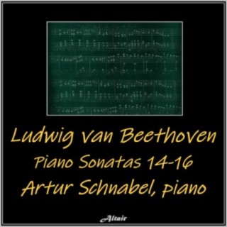 Beethoven: Piano Sonatas 14-16 (Live)