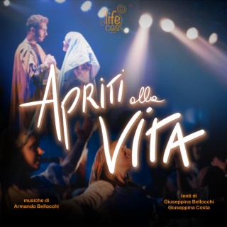 Apriti Alla Vita (Original Musical Soundtrack)