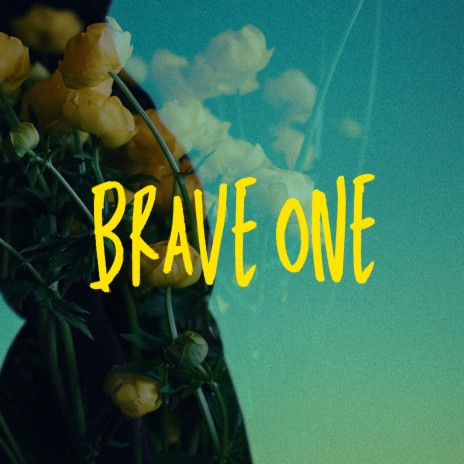 Brave One | Boomplay Music