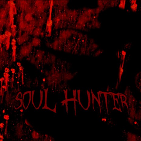 Soul Hunter | Boomplay Music