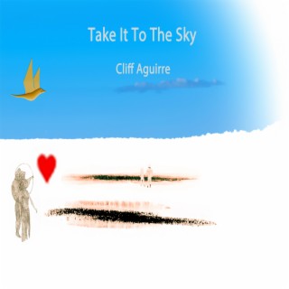 Take It To The Sky