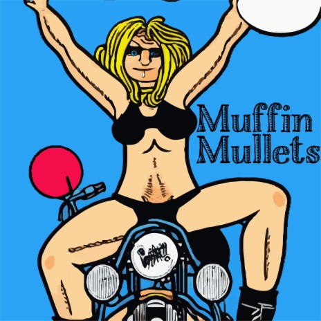 Muffin Mullets | Boomplay Music