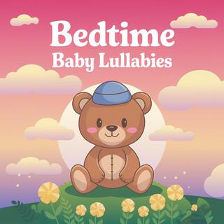 Bedtime Baby Lullabies For A Peaceful Nights Sleep