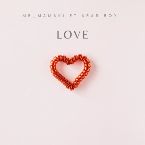 Love ft. Arab Boy | Boomplay Music