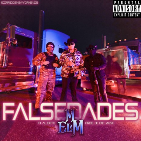 FALSEDADES (New York Corridos) ft. Al Èxito | Boomplay Music