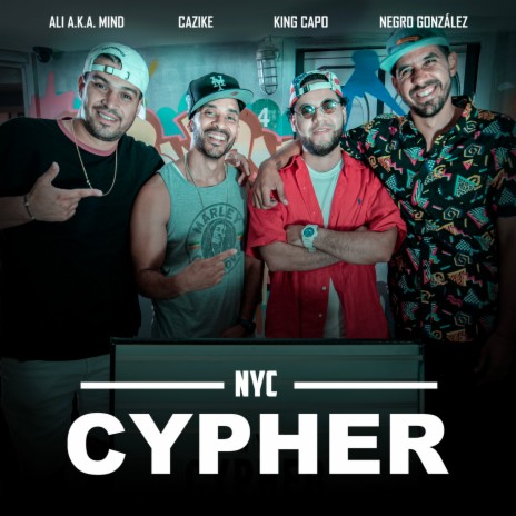 NYC Cypher ft. Cazike, King Capo & Negro González