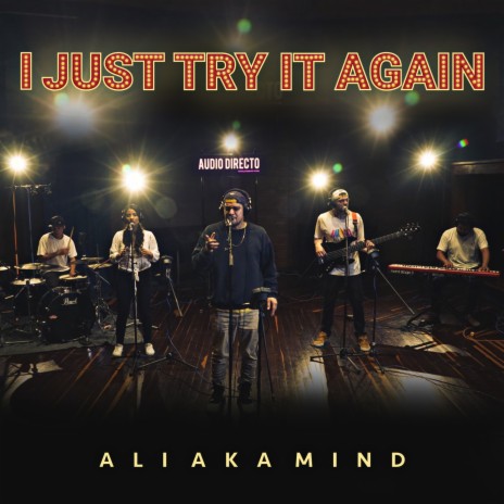 I Just Try It Again (Live Session) ft. Ramón Carlos Merlo