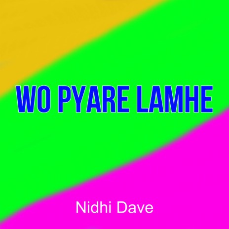 Wo Pyare Lamhe