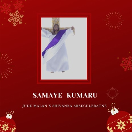 Samaye Kumaru ft. Shivanka Arseculeratne | Boomplay Music