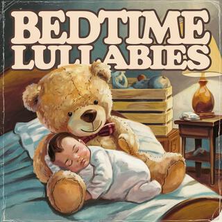 Bedtime Lullabies For Peaceful Baby Sleep