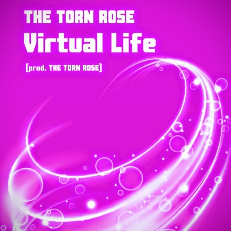 Virtual Life | Boomplay Music