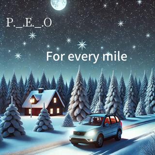 For every mile