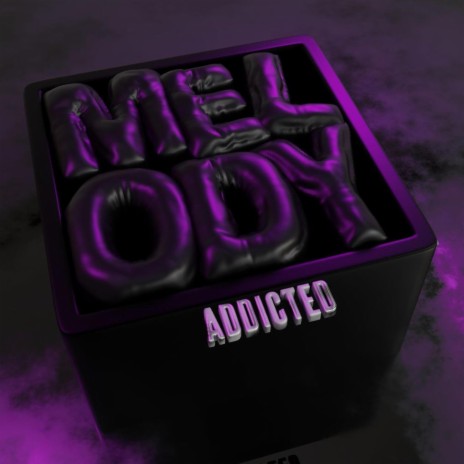 Melody Addicted - Radikal | Boomplay Music