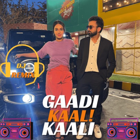 Gaadi Kaali Kaali (DJ Remix) ft. Mr. Sine | Boomplay Music