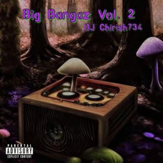 BIG BANGAZ, Vol. 2