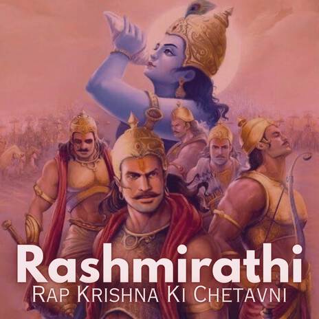 Rashmirathi Rap Krishna Ki Chetavni | Boomplay Music