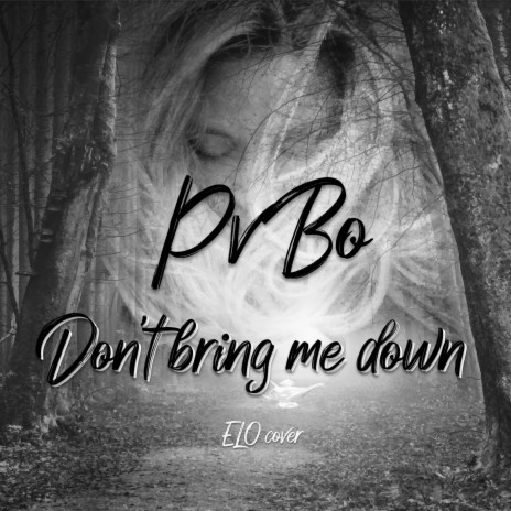 Don't bring me down | Boomplay Music