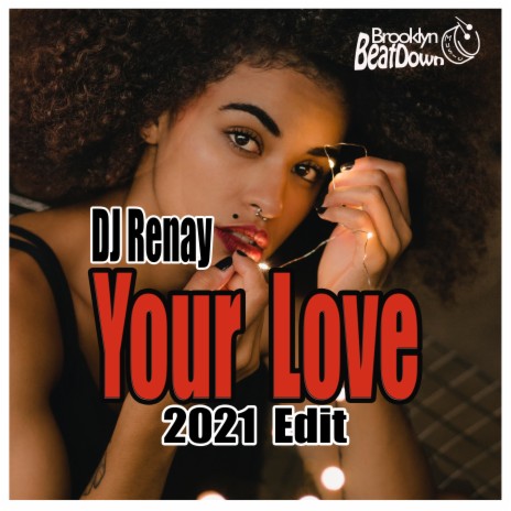 Your Love (2021 Radio Edit) | Boomplay Music