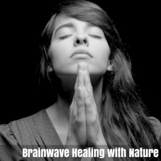 Brainwave Healing with Nature