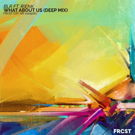 What About Us (Deep Extended Mix) ft. RIENK