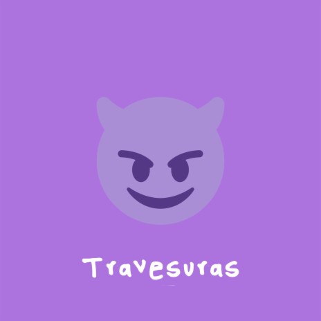 Travesuras | Boomplay Music