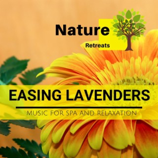 Easing Lavenders - Music for Spa and Relaxation