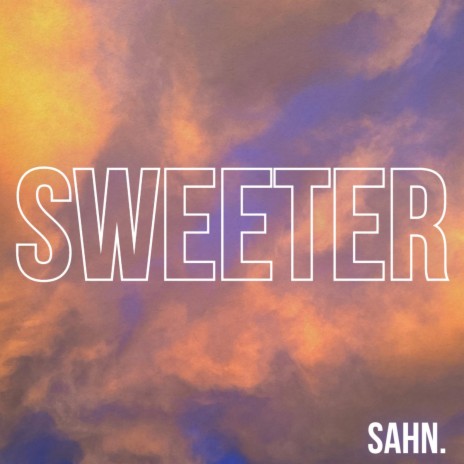 Sweeter | Boomplay Music