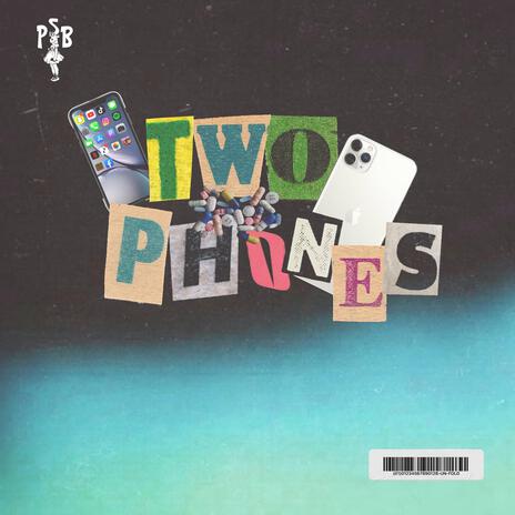 Two Phones | Boomplay Music