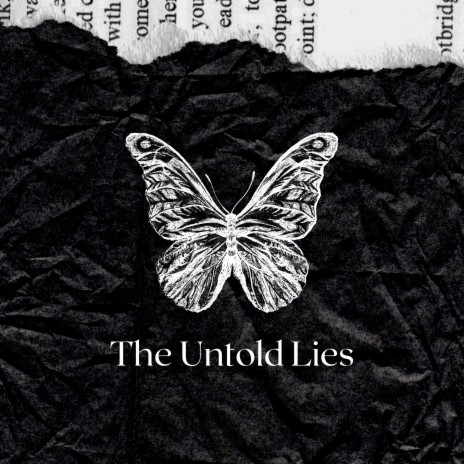 The Untold Lies | Boomplay Music