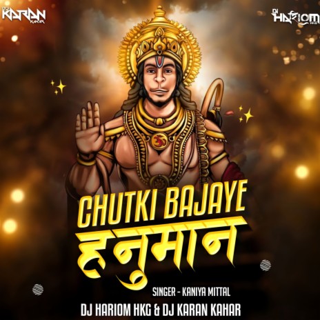 Chutki Bajawe Hanuman Mach (Remix) ft. DJ Karan Kahar | Boomplay Music