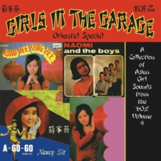Girls in the Garage, VOL. 9: Oriental Special