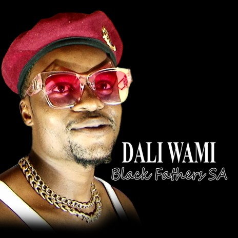 Dali Wami | Boomplay Music