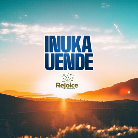 Inuka Uende | Boomplay Music