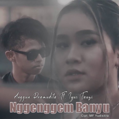 Nggenggem Banyu ft. Iyus Fauzi | Boomplay Music