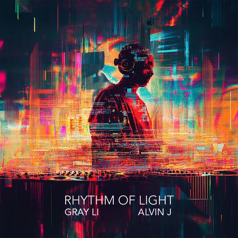 Rhythm of light ft. Gray Li | Boomplay Music