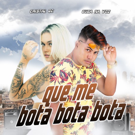 Que Me Bota Bota Bota ft. Cristal GC | Boomplay Music