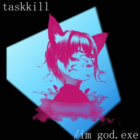 taskkill /im god.exe | Boomplay Music