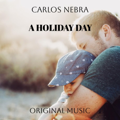 A Holiday Day | Boomplay Music