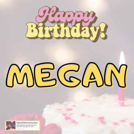Happy Birthday Song MEGAN | Boomplay Music
