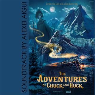 The Adventures of Chuck and Huck (Original Motion Picture Soundtrack)