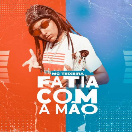 Fatia Com a Mão | Boomplay Music